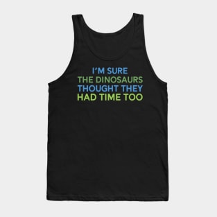 Funny Dinosaur Earth Day Climate Change Global Warming Save The Oceans Earth Planet Tank Top